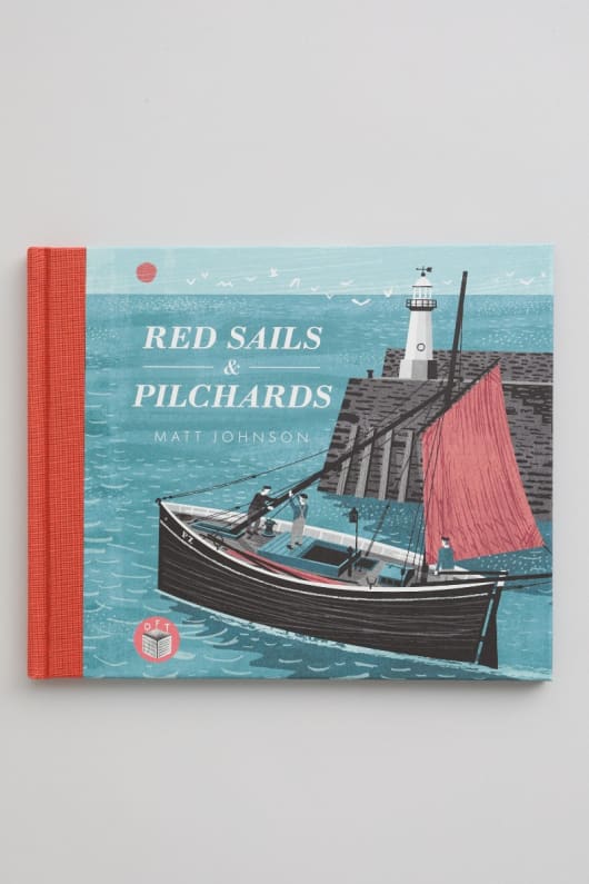 Red Sails & Pilchards Book by Matt Johnson